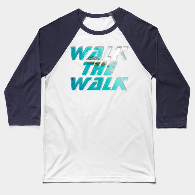 Walk the Walk Baseball T-Shirt by afternoontees